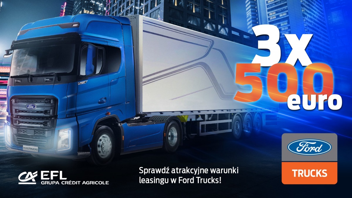 3 x 500 euro sprawdź nową ofertę leasingową Ford Trucks