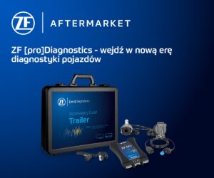 ZF Aftermarket: nowe produkty, rozwiązania cyfrowe i usługi diagnostyczne dedykowane pojazdom użytkowym na rynku części zamiennych