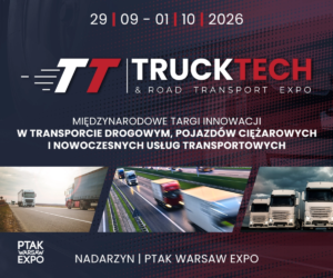 TruckTech & Road Transport Expo 2026 – technologie dla nowoczesnego transportu